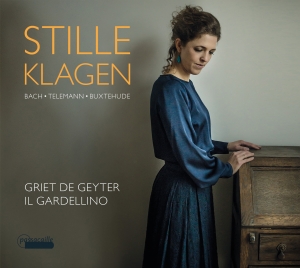 Griet De Geyter Il Gardellino - Stille Klagen - Lieder By Bach, Tel i gruppen VI TIPSER / Julegavetips CD hos Bengans Skivbutik AB (5571317)