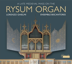 Lorenzo Ghielmi Ensemble Biscantor - A Late Medieval Mass On The Rysum O i gruppen CD / Klassisk hos Bengans Skivbutik AB (5571330)