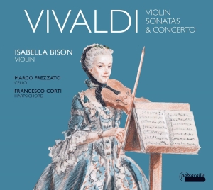 Isabella Bison - Antonio Vivaldi: Violin Sonatas & C i gruppen CD / Klassisk hos Bengans Skivbutik AB (5571332)