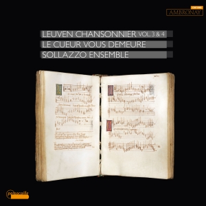 Anna Danilevskaia Sollazzo Ensembl - The Leuven Chansonnier Vol. 3 & 4 i gruppen CD / Klassisk hos Bengans Skivbutik AB (5571334)