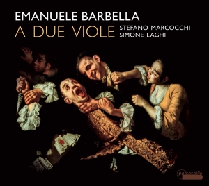 Stefano Marcocchi/Simone Laghi - Emanuele Barbella - Sei Duetti A Du i gruppen CD / Klassisk hos Bengans Skivbutik AB (5571405)