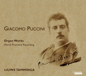 Liuwe Tamminga - Giacomo Puccini - Orgelwerke, Vol. i gruppen VI TIPSER / Julegavetips CD hos Bengans Skivbutik AB (5571414)