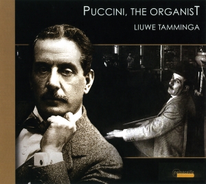 Tamminga Liuwe - Puccini, The Organist i gruppen CD / Klassisk hos Bengans Skivbutik AB (5571482)