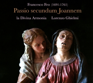 Lorenzo Ghielmi La Divina Armonia - Francesco Feo - Passio Secundum  Jo i gruppen CD / Klassisk hos Bengans Skivbutik AB (5571483)