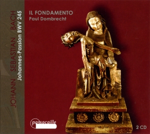 Paul Dombrecht/Il Fondamento - J. S. Bach - St John Passion, Bwv24 i gruppen VI TIPSER / Julegavetips CD hos Bengans Skivbutik AB (5571487)