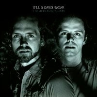 Will & James Ragar - The Acoustic Album i gruppen Annet /  hos Bengans Skivbutik AB (5571537)