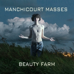 Beauty Farm - Pierre De Manchicourt: Masses i gruppen CD / Klassisk hos Bengans Skivbutik AB (5571608)