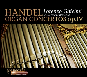 Lorenzo Ghielmi La Divina Armonia - Georg Friedrich Händel - Organ Conc i gruppen CD / Klassisk hos Bengans Skivbutik AB (5571621)