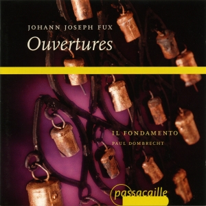 Paul Dombrecht/Il Fondamento - Johann Joseph Fux - Overtures i gruppen CD / Klassisk hos Bengans Skivbutik AB (5571626)