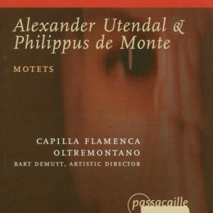 Demuyt/Capilla Flamenca/Oltremontan - Utendal/De Monte - Motets i gruppen CD / Klassisk hos Bengans Skivbutik AB (5571627)