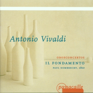 Paul Dombrecht Il Fondamento - Antonio Vivaldi - Concertos For Obo i gruppen VI TIPSER / Julegavetips CD hos Bengans Skivbutik AB (5571639)