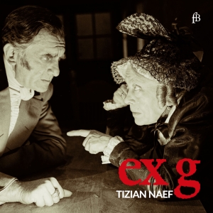 Tizian Naef - Ex G - Works For Solo Harpsichord i gruppen VI TIPSER / Julegavetips CD hos Bengans Skivbutik AB (5571644)