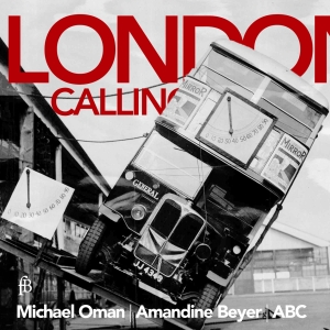 Michael Oman/Amandine Beyer/Abc - A - London Calling - A Collection Of Ay i gruppen CD / Klassisk hos Bengans Skivbutik AB (5571655)