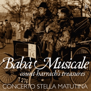 Concerto Stella Matutina - Babà Musicale - Count Harrach's Tre i gruppen CD / Klassisk hos Bengans Skivbutik AB (5571667)