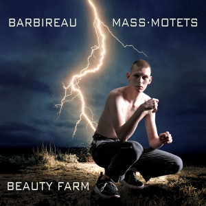 Beauty Farm - Jacobus Barbireau: Mass & Motets i gruppen CD / Klassisk hos Bengans Skivbutik AB (5571674)