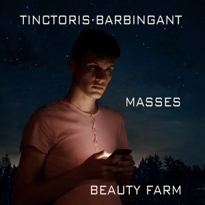 Beauty Farm - Johannes Tinctoris/Barbingant: Mass i gruppen VI TIPSER / Julegavetips CD hos Bengans Skivbutik AB (5571677)