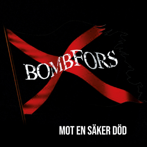 Bombfors - Mot En Säker Död i gruppen VINYL / Kommende / Pop-Rock hos Bengans Skivbutik AB (5571768)