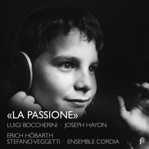 Ensemble Cordia - Boccherini/Haydn - La Passione (Liv i gruppen VI TIPSER / Julegavetips CD hos Bengans Skivbutik AB (5571849)