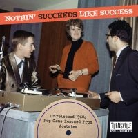 Various Artists - Nothin? Succeeds Like Success (Unre i gruppen CD / Kommende / Pop-Rock hos Bengans Skivbutik AB (5571921)