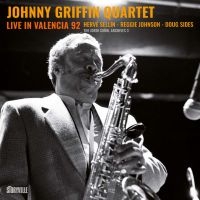 Live In Valencia 92 - Griffin Johnny Quartet i gruppen CD / Nyheter / Jazz hos Bengans Skivbutik AB (5571952)