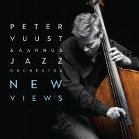 Vuust Peter & Aarhus Jazz Orchestra - New Views i gruppen CD / Jazz hos Bengans Skivbutik AB (5571958)