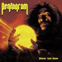 Pentagram - Show ?Em How i gruppen VI TIPSER / Fredagsutgivelser / 2025-01-17 hos Bengans Skivbutik AB (5572135)