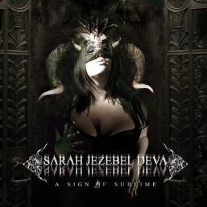 Deva Sarah Jezebel - A Sign Of Sublime - Lim. Ed. Digipa i gruppen CD / CD Metal hos Bengans Skivbutik AB (557215)