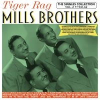 Mills Brothers - The Singles Collection Vol. 2 1947- i gruppen CD / Kommende / Pop-Rock hos Bengans Skivbutik AB (5572172)