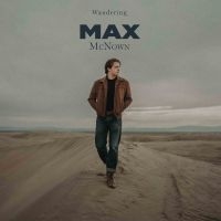 Mcnown Max - Wandering (Love Me Back) i gruppen VINYL / Kommende / Country hos Bengans Skivbutik AB (5572177)