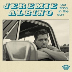 Jeremie Albino - Our Time In The Sun i gruppen VINYL / Pop-Rock hos Bengans Skivbutik AB (5572298)