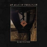 An Axis Of Perdition - Apertures (Digipack) i gruppen CD / Kommende / Metal hos Bengans Skivbutik AB (5572401)