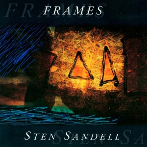 Sten Sandell - Frames i gruppen CD / Elektroniskt hos Bengans Skivbutik AB (5572425)