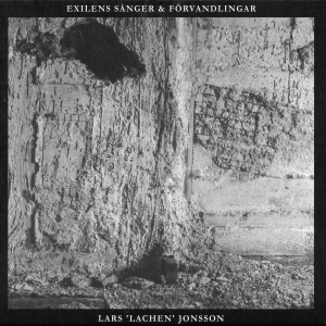 Lachen Jonsson - Songs Of Exile & Metamorphosis i gruppen VI TIPSER / Hjem - CD Nyheter & Kommende hos Bengans Skivbutik AB (5572427)