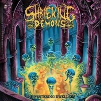 Shrieking Demons - Festering Dwellers The (Digipack) i gruppen CD / Kommende / Metal hos Bengans Skivbutik AB (5572499)