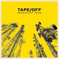 Tape/Off - Broadcast Park i gruppen VINYL / Pop-Rock hos Bengans Skivbutik AB (5572906)