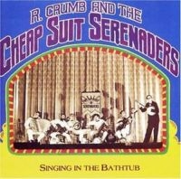 Crumb Robert & Cheap Suit Serenade - Singing In The Bathtub i gruppen CD / Blues hos Bengans Skivbutik AB (5572991)