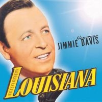 Davis Jimmie - Governor Jimmie Davis: Louisiana (O i gruppen CD / Pop-Rock hos Bengans Skivbutik AB (5573042)