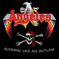 Angeles - Running Like An Outlaw i gruppen CD / Pop-Rock hos Bengans Skivbutik AB (5573103)