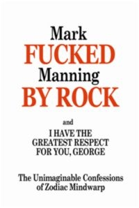 Fucked By Rock - Mark Manning i gruppen PocketBøker hos Bengans Skivbutik AB (5573146)