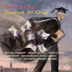 San Francisco Boys Chorus Barbary - Gordon Getty: Goodbye, Mr. Chips i gruppen Musikk / SACD / Kommende / Klassisk hos Bengans Skivbutik AB (5573217)