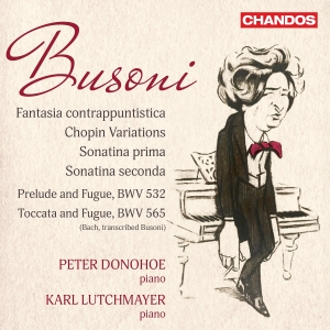 Peter Donohoe Karl Lutchmayer - Busoni: Fantasia Contrappuntistica i gruppen CD / Kommende / Klassisk hos Bengans Skivbutik AB (5573234)