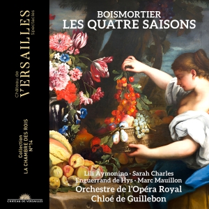 Orchestre De L'opera Royal Chloe D - Boismortier: Les Quatre Saisons i gruppen CD / Kommende / Klassisk hos Bengans Skivbutik AB (5573251)