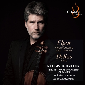 Nicolas Dautricourt Frederic Chasl - Elgar: Violin Concerto Salut D'amo i gruppen CD / Kommende / Klassisk hos Bengans Skivbutik AB (5573253)