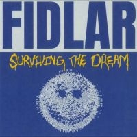 Fidlar - Surviving The Dream i gruppen VINYL / Kommende / Pop-Rock hos Bengans Skivbutik AB (5573318)