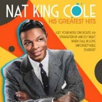 King Nat Cole - His Greatest Hits i gruppen VINYL / Kommende / Jazz hos Bengans Skivbutik AB (5573346)