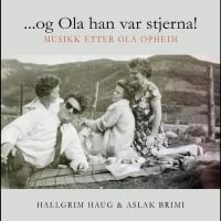 Brimi Aslak & Hallgrim Haug - ...Og Ola Han Var Stjerna. Musikk E i gruppen VI TIPSER / Fredagsutgivelser / Fredag 22 november 2024 hos Bengans Skivbutik AB (5573376)