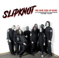 Slipknot - The Hate Rise Up In Me i gruppen VINYL / Metal hos Bengans Skivbutik AB (5573564)