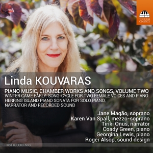 Linda Kouvaras - Piano Music Chamber Works & Songs, i gruppen CD / Kommende / Klassisk hos Bengans Skivbutik AB (5573652)