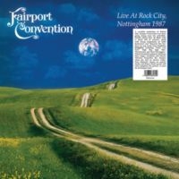 Fairport Convention - Live At Rock City i gruppen VINYL / Pop-Rock hos Bengans Skivbutik AB (5573664)