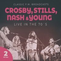 Crosby Stills Nash & Young - Live In The 70S i gruppen VI TIPSER / Fredagsutgivelser / Fredag 29 november 2024 hos Bengans Skivbutik AB (5573681)